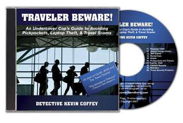 Traveler Beware Audio Book by Detective Kevin Coffey, Travel Safety expert